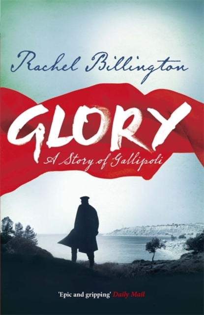 Glory : A Story of Gallipoli-9781409148821