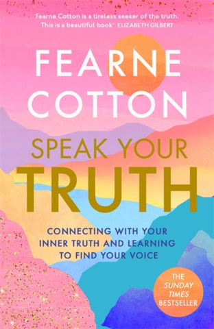 Speak Your Truth : The Sunday Times top ten bestseller-9781409183181