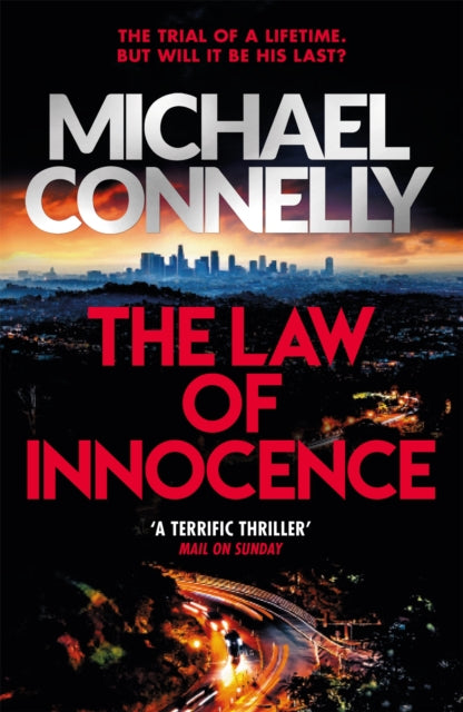 The Law of Innocence : The Brand New Lincoln Lawyer Thriller-9781409186120