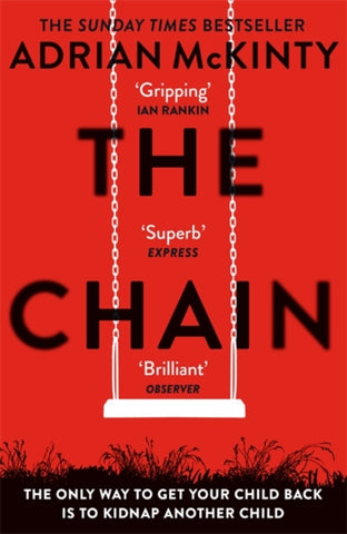 The Chain : The gripping, unique, must-read thriller of the year-9781409189602