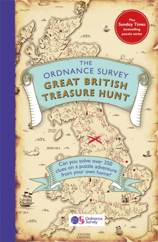 The Ordnance Survey Great British Treasure Hunt : Can you solve over 350 puzzles on a puzzle adventure from your own home?-9781409195115