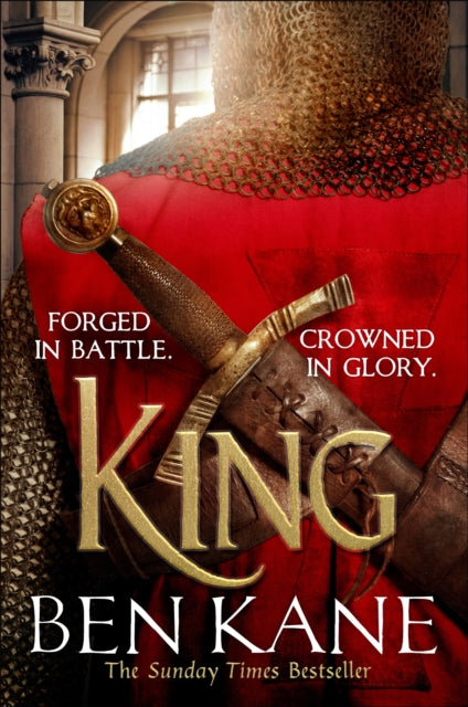 King : The final epic novel in the Lionheart series-9781409197843