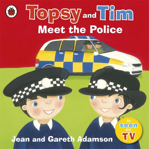 Topsy and Tim Meet the Police-9781409308836