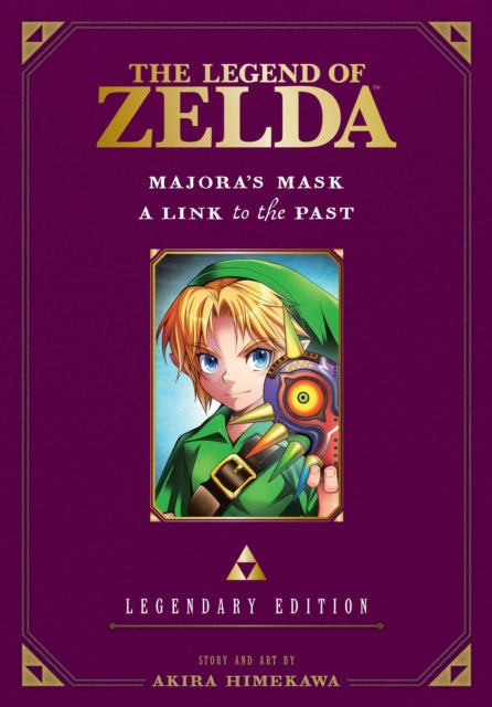 The Legend of Zelda: Majora's Mask / A Link to the Past -Legendary Edition--9781421589619