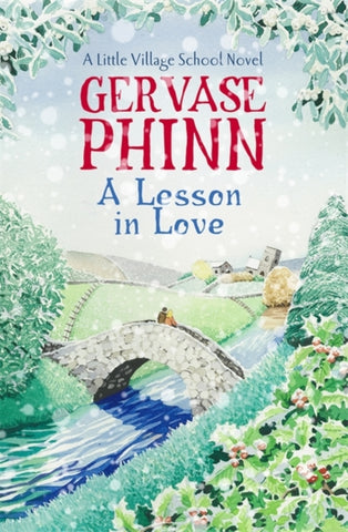 A Lesson in Love : A Little Village School Novel-9781444779370