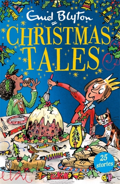 Enid Blyton's Christmas Tales : Contains 25 classic stories-9781444931136