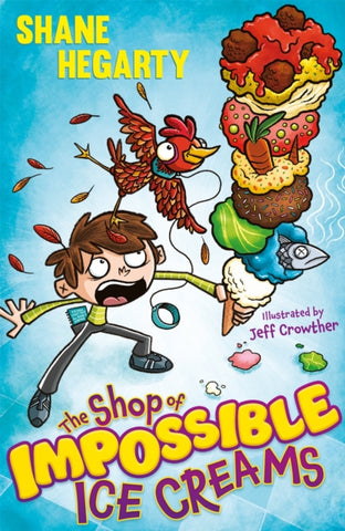 The Shop of Impossible Ice Creams : Book 1-9781444962499