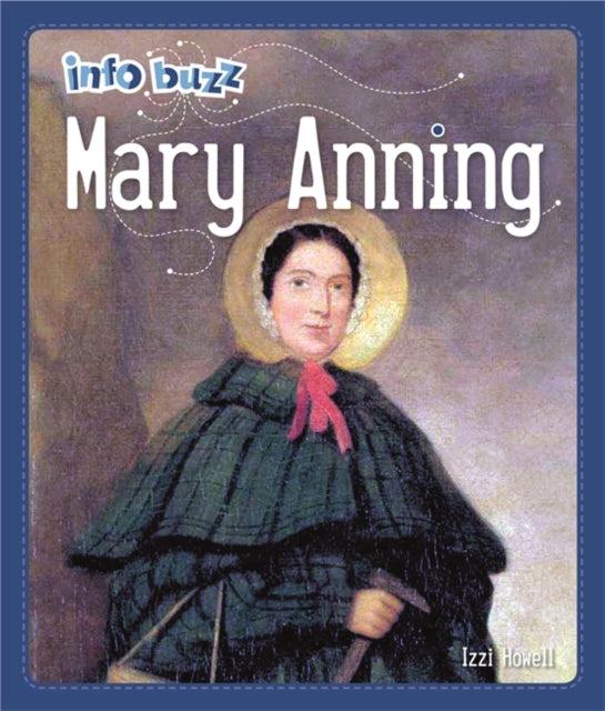 Info Buzz: Famous People Mary Anning-9781445172071