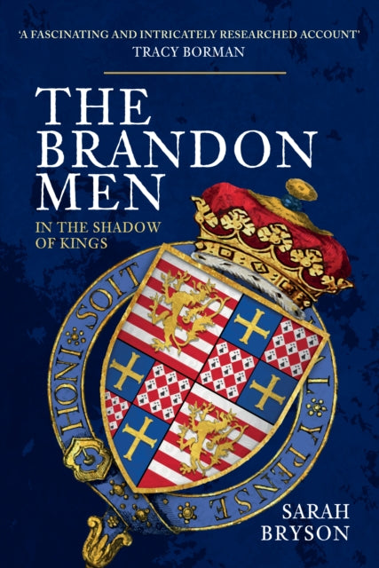 The Brandon Men : In the Shadow of Kings-9781445686271