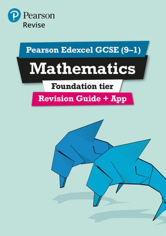 Pearson REVISE Edexcel GCSE Maths Foundation Revision Guide inc online edition and quizzes - 2023 and 2024 exams-9781447988045
