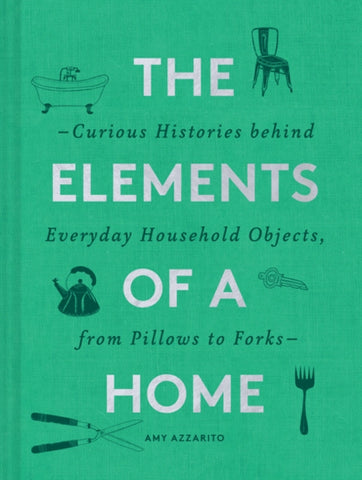 The Elements of a Home-9781452178721