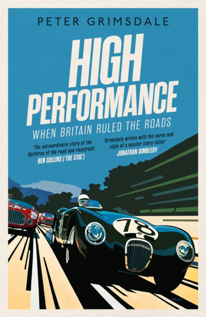 High Performance: When Britain Ruled the Roads-9781471168482