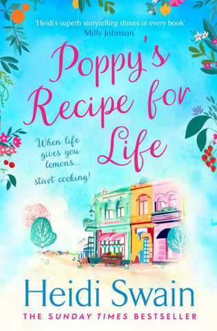 Poppy's Recipe for Life : Treat yourself to the gloriously uplifting new book from the Sunday Times bestselling author!-9781471174384