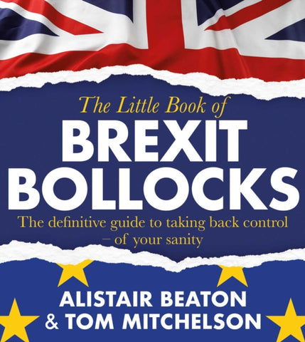 The Little Book of Brexit Bollocks-9781471189166