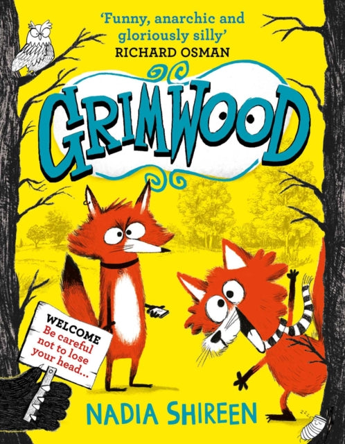 Grimwood : Laugh your head off with the funniest new series of the year, from award-winning Nadia Shireen-9781471199301
