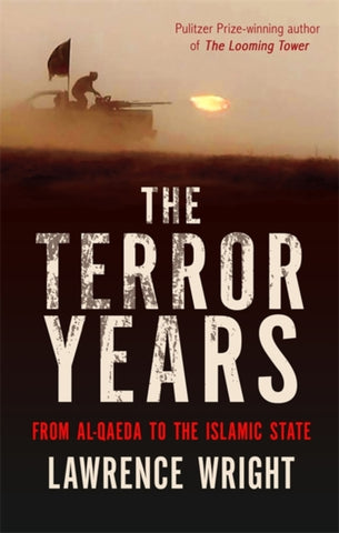 The Terror Years : From al-Qaeda to the Islamic State-9781472125835