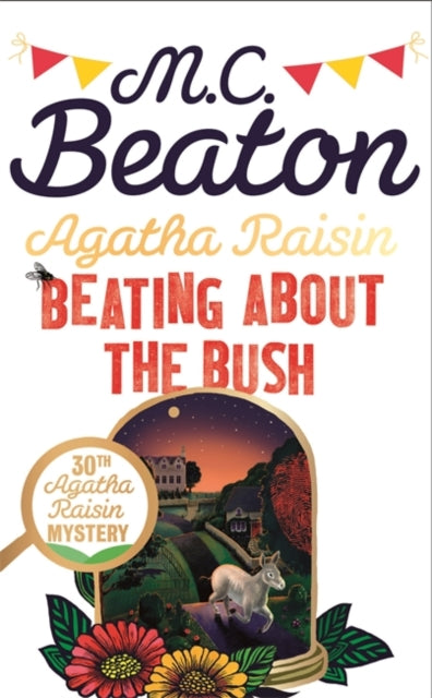 Agatha Raisin: Beating About the Bush-9781472127006