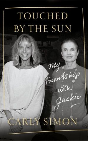 Touched by the Sun : My Friendship with Jackie-9781472133717