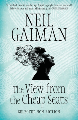 The View from the Cheap Seats : Selected Nonfiction-9781472208026