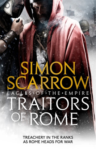 Traitors of Rome (Eagles of the Empire 18)-9781472258410