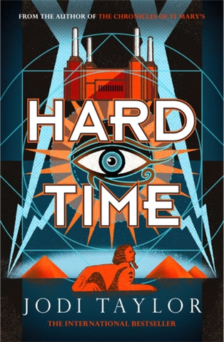 Hard Time : a bestselling time-travel adventure like no other-9781472273185