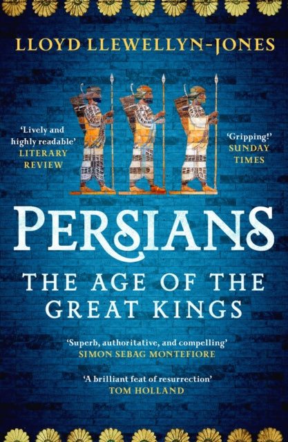 Persians : The Age of The Great Kings-9781472277329