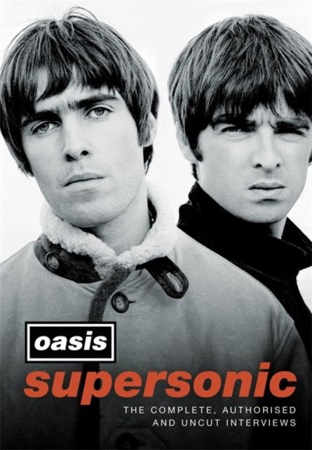 Supersonic : The Complete, Authorised and Uncut Interviews-9781472285447