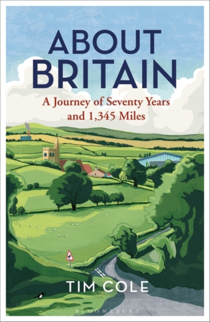 About Britain : A Journey of Seventy Years and 1,345 Miles-9781472937285