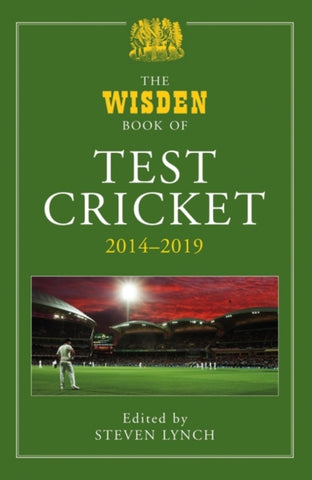 The Wisden Book of Test Cricket 2014-2019-9781472965486