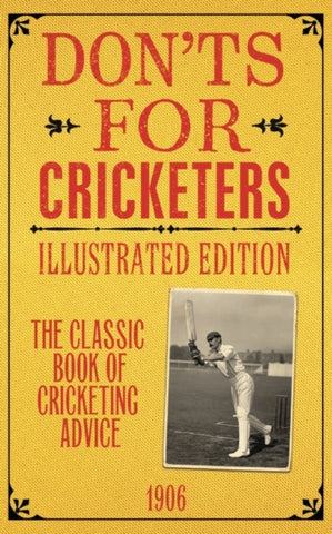 Don'ts for Cricketers : Illustrated Edition-9781472976062