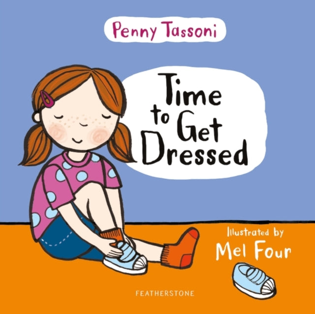 Time to Get Dressed : Getting dressed explained in pictures that you can share-9781472978042