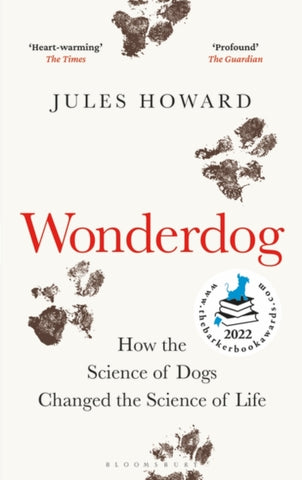 Wonderdog : How the Science of Dogs Changed the Science of Life-9781472984227