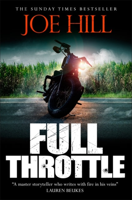 Full Throttle : Contains IN THE TALL GRASS, now on Netflix!-9781473219915