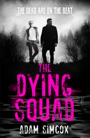 The Dying Squad-9781473230743