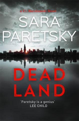 Dead Land : V.I. Warshawski 20-9781473624481