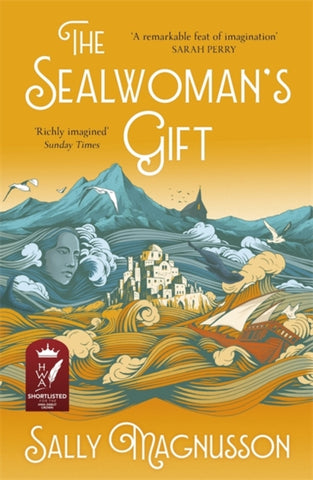 The Sealwoman's Gift : the extraordinary book club novel of 17th century Iceland-9781473638983