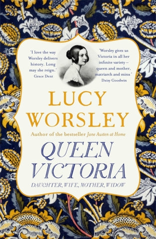 Queen Victoria : Daughter, Wife, Mother, Widow-9781473651418