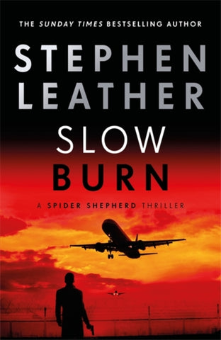 Slow Burn : The 17th Spider Shepherd Thriller-9781473672000