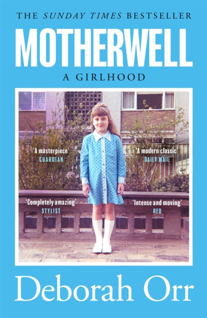 Motherwell : A Girlhood-9781474611466