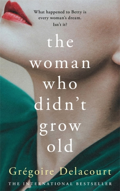 The Woman Who Didn't Grow Old-9781474612197