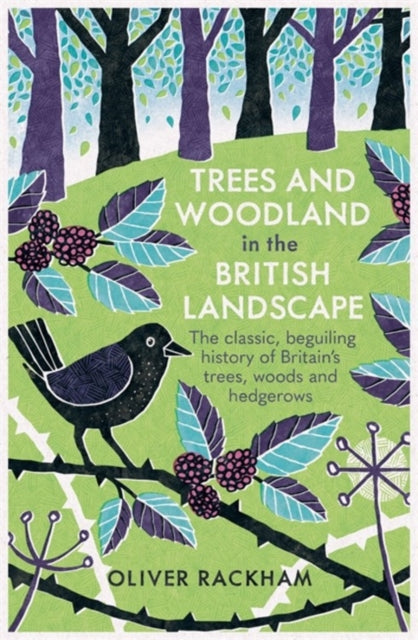 Trees and Woodland in the British Landscape-9781474614047