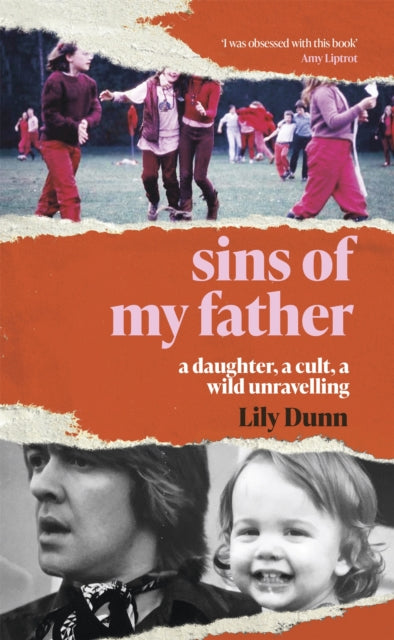 Sins of My Father : A Daughter, a Cult, a Wild Unravelling-9781474623278