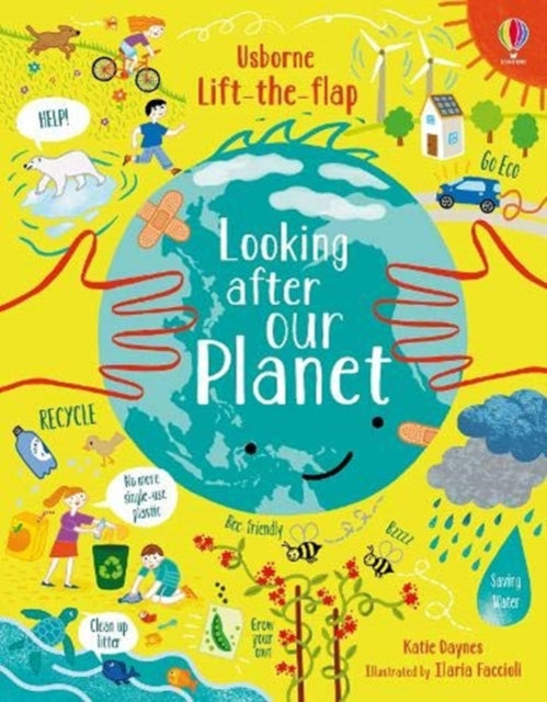 Lift-the-Flap Looking After Our Planet-9781474968942