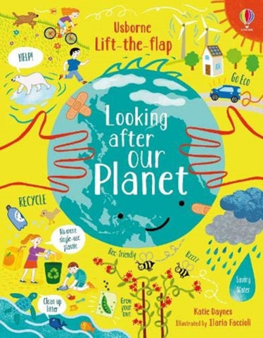Lift-the-Flap Looking After Our Planet-9781474968942
