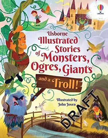 Illustrated Stories of Monsters, Ogres and Giants (and a Troll)-9781474989619