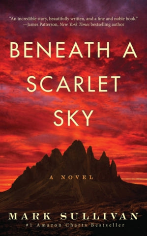 Beneath a Scarlet Sky : A Novel-9781503943377