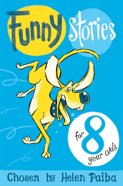 Funny Stories for 8 Year Olds-9781509805013