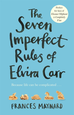 The Seven Imperfect Rules of Elvira Carr-9781509842131