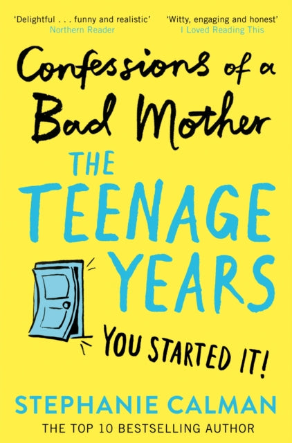 Confessions of a Bad Mother: The Teenage Years-9781509882137