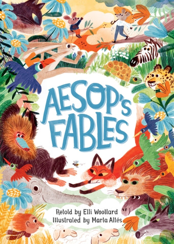Aesop's Fables, Retold by Elli Woollard-9781509886661